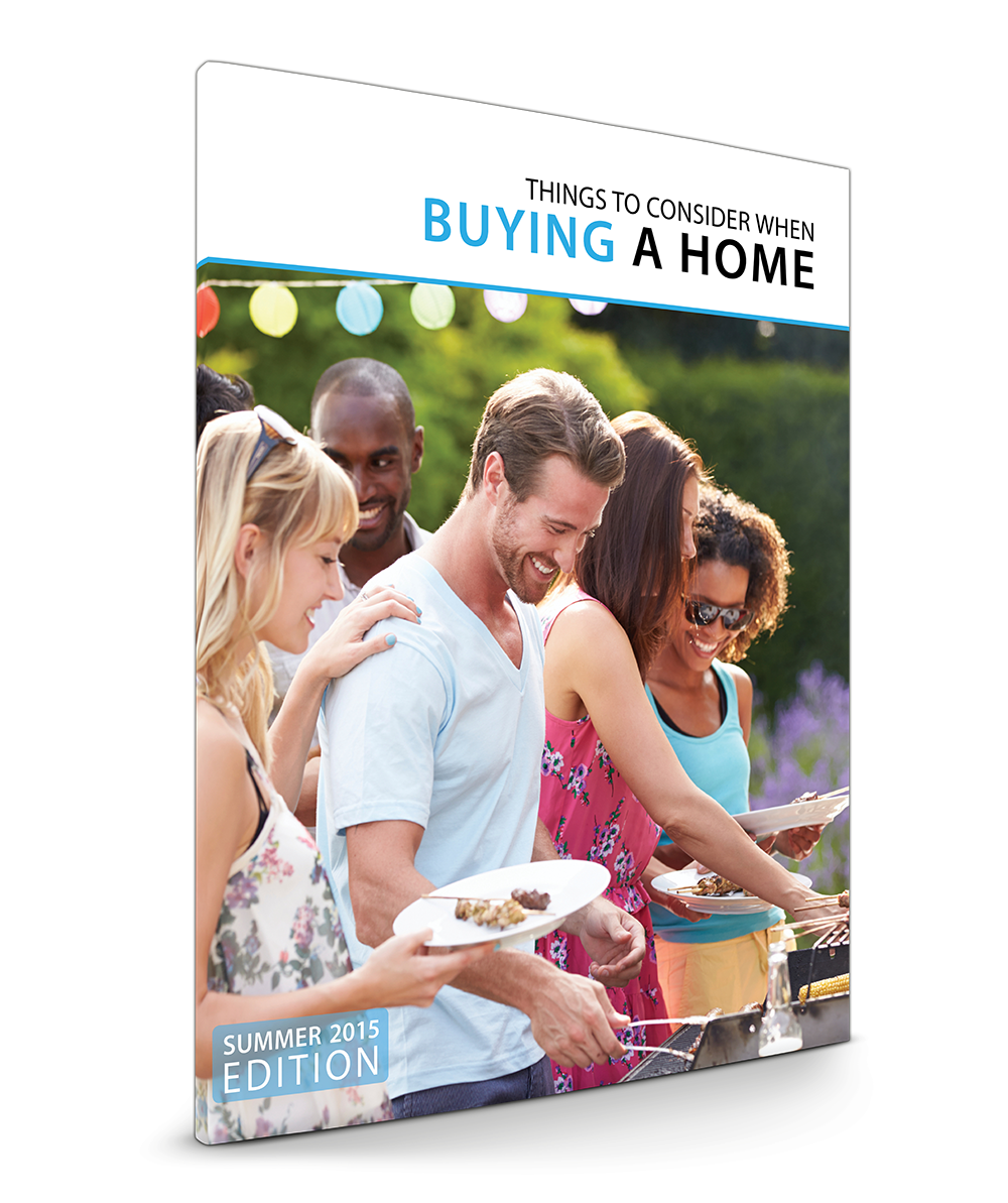 Things To Consider When Buying A Home | Summer 2015 | Keeping Current Matters