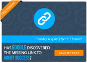 Has Google Discovered The Missing Link to Agent Success? [FREE WEBINAR]