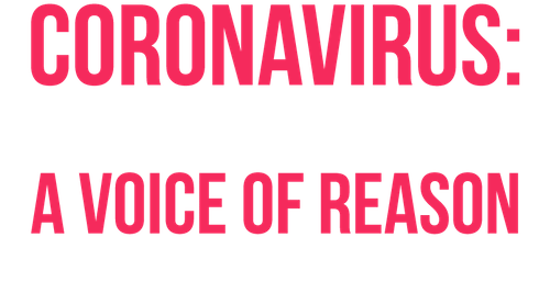Coronavirus: How Agents Can Be a Voice of Reason in an Uncertain Times