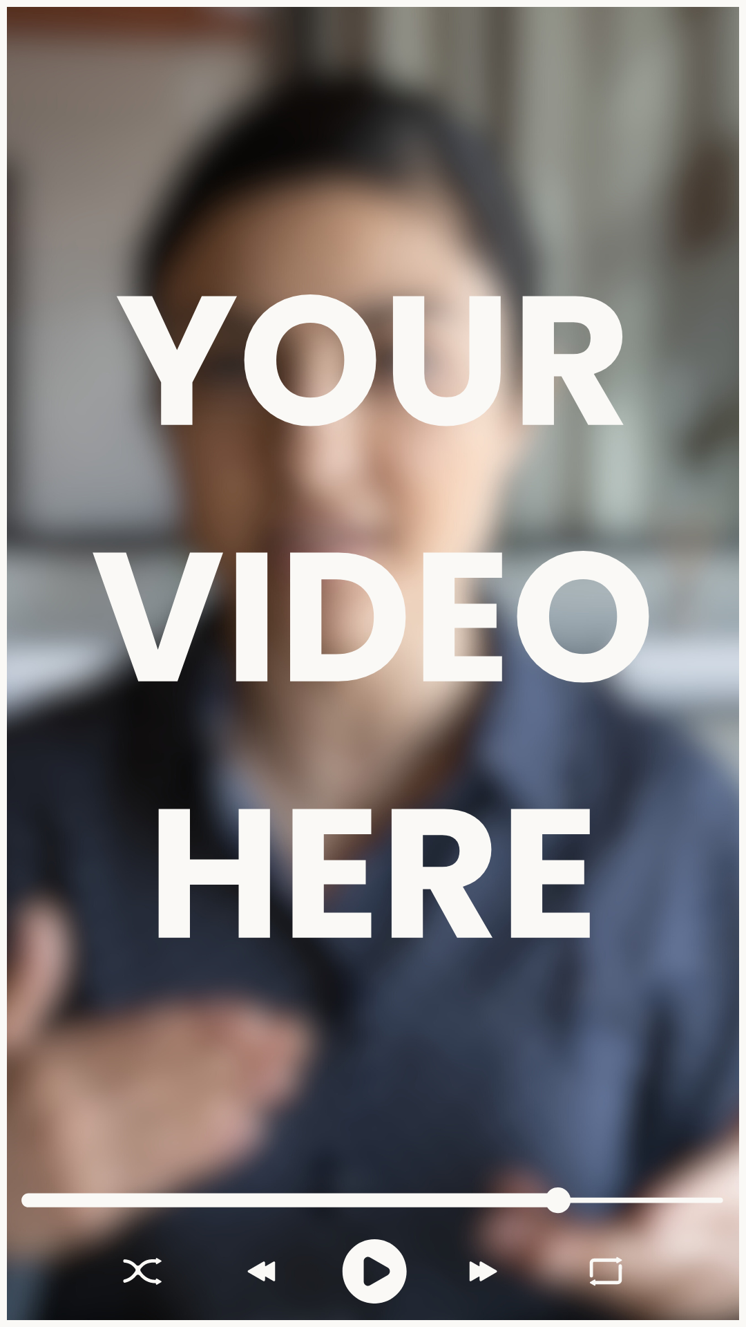 Your Video Here